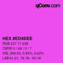 カラーコード: HEX #ED4DEE | qconv.com