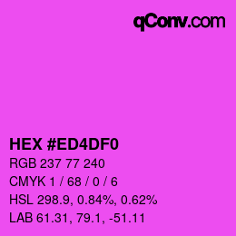 カラーコード: HEX #ED4DF0 | qconv.com