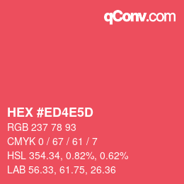 カラーコード: HEX #ED4E5D | qconv.com
