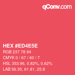 Farbcode: HEX #ED4E5E | qconv.com