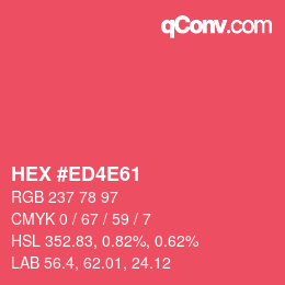 カラーコード: HEX #ED4E61 | qconv.com