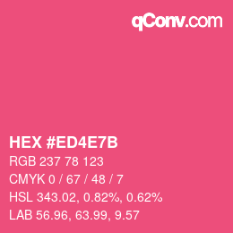 カラーコード: HEX #ED4E7B | qconv.com