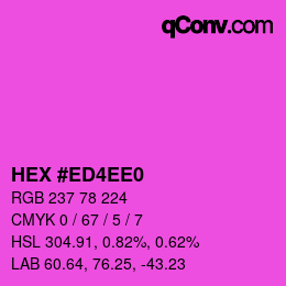 カラーコード: HEX #ED4EE0 | qconv.com