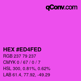 颜色代码: HEX #ED4FED | qconv.com