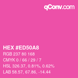 Color code: HEX #ED50A8 | qconv.com