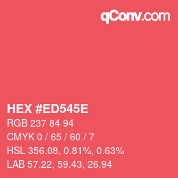 Color code: HEX #ED545E | qconv.com