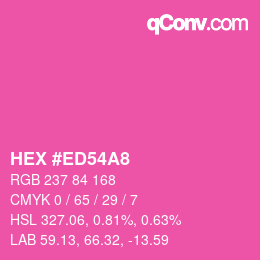 カラーコード: HEX #ED54A8 | qconv.com