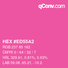 颜色代码: HEX #ED55A2 | qconv.com