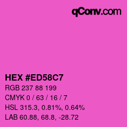 Color code: HEX #ED58C7 | qconv.com