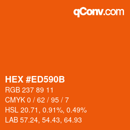 Color code: HEX #ED590B | qconv.com