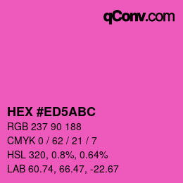 Farbcode: HEX #ED5ABC | qconv.com