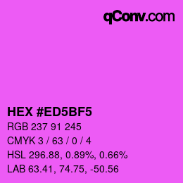 Color code: HEX #ED5BF5 | qconv.com