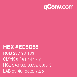 Color code: HEX #ED5D85 | qconv.com
