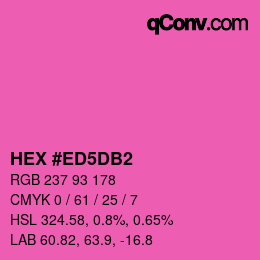 カラーコード: HEX #ED5DB2 | qconv.com
