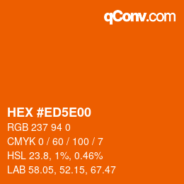 Farbcode: HEX #ED5E00 | qconv.com