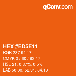 カラーコード: HEX #ED5E11 | qconv.com