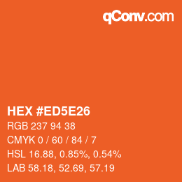 カラーコード: HEX #ED5E26 | qconv.com