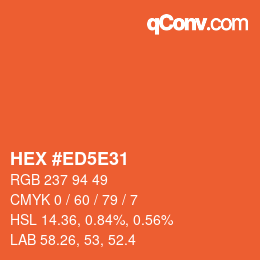 颜色代码: HEX #ED5E31 | qconv.com