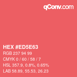 Farbcode: HEX #ED5E63 | qconv.com