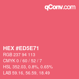 Farbcode: HEX #ED5E71 | qconv.com