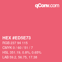 Color code: HEX #ED5E73 | qconv.com