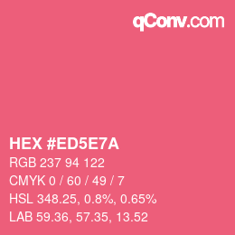 Color code: HEX #ED5E7A | qconv.com