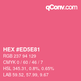 カラーコード: HEX #ED5E81 | qconv.com