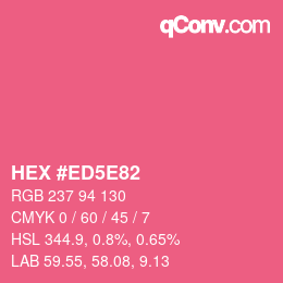 Código de color: HEX #ED5E82 | qconv.com