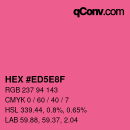 Código de color: HEX #ED5E8F | qconv.com