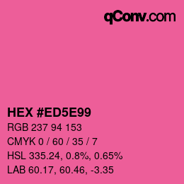 カラーコード: HEX #ED5E99 | qconv.com