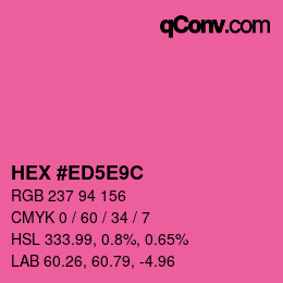カラーコード: HEX #ED5E9C | qconv.com