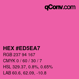Color code: HEX #ED5EA7 | qconv.com