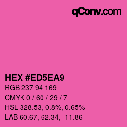 Color code: HEX #ED5EA9 | qconv.com