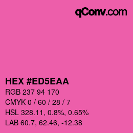 カラーコード: HEX #ED5EAA | qconv.com