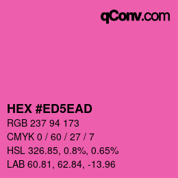 カラーコード: HEX #ED5EAD | qconv.com