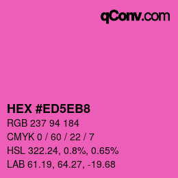 カラーコード: HEX #ED5EB8 | qconv.com