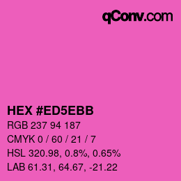 カラーコード: HEX #ED5EBB | qconv.com