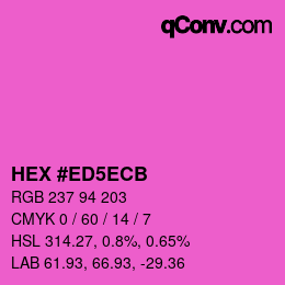 Color code: HEX #ED5ECB | qconv.com