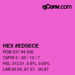 カラーコード: HEX #ED5ECE | qconv.com