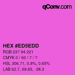 カラーコード: HEX #ED5EDD | qconv.com