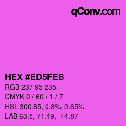 Color code: HEX #ED5FEB | qconv.com