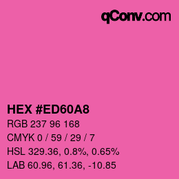 カラーコード: HEX #ED60A8 | qconv.com