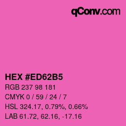 カラーコード: HEX #ED62B5 | qconv.com