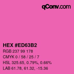カラーコード: HEX #ED63B2 | qconv.com