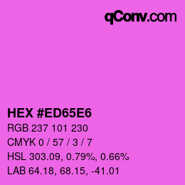 カラーコード: HEX #ED65E6 | qconv.com