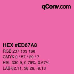 カラーコード: HEX #ED67A8 | qconv.com