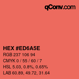Color code: HEX #ED6A5E | qconv.com