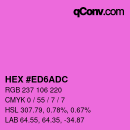 カラーコード: HEX #ED6ADC | qconv.com