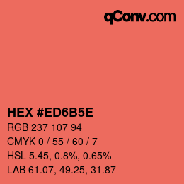 Farbcode: HEX #ED6B5E | qconv.com