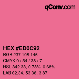 カラーコード: HEX #ED6C92 | qconv.com